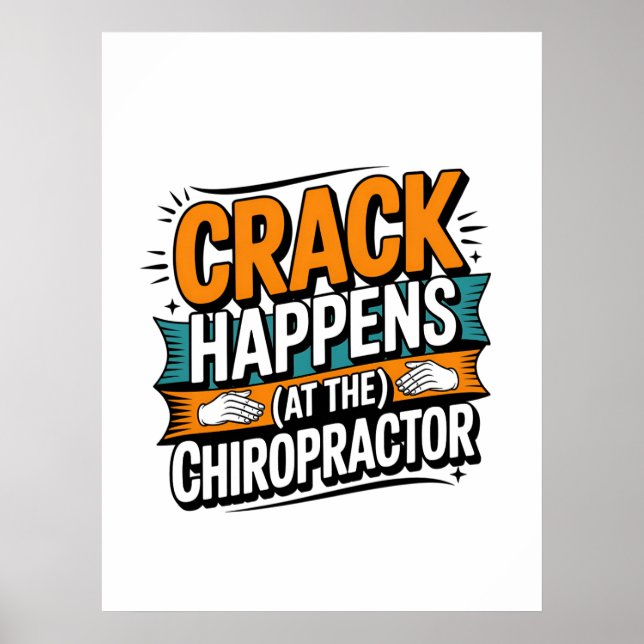 Funny Chiropraktic Quote Spine Crack Humor Poster (Framsidan)