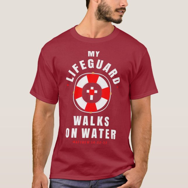 Funny Christian Apparel - Lifeguard Walks on T Shirt (Framsida)