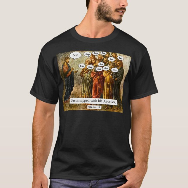 Funny Christian Jesus Apostles Meme  T Shirt (Framsida)