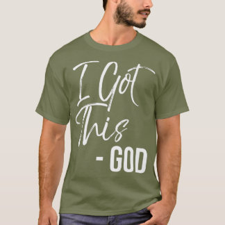 Funny Christian Quote Gift Faith säger I Har T Shirt