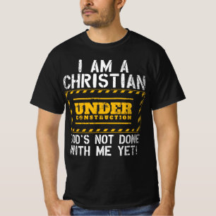 Funny Christian under Construction Gift-katolik T Shirt