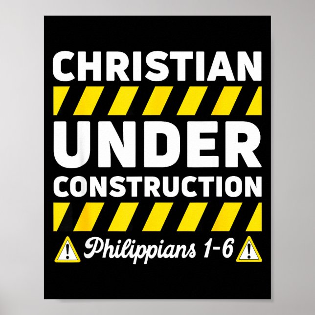 Funny Christian Under Construction Philipans 1-6 S Poster (Framsidan)