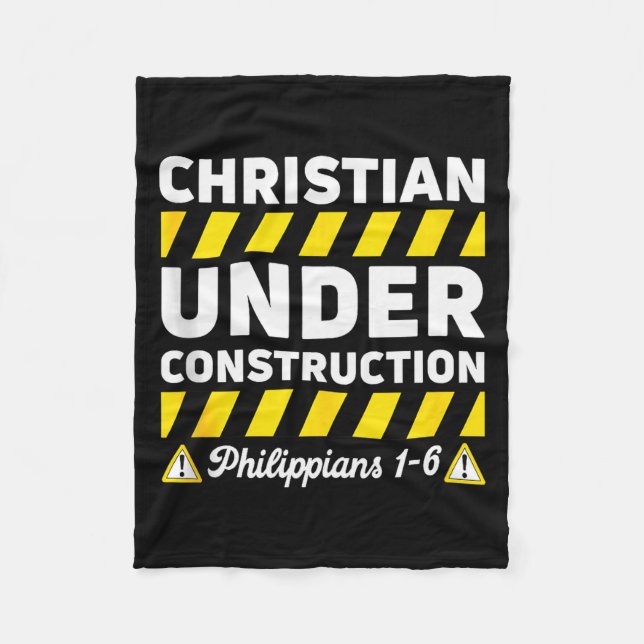 Funny Christian Under Construction Philippians 1-6 Fleecefilt (Framsidan)