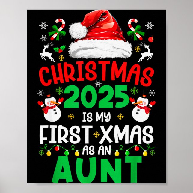 Funny Christmas 2025 Is My First Xmas As An Aunt F Poster (Framsidan)
