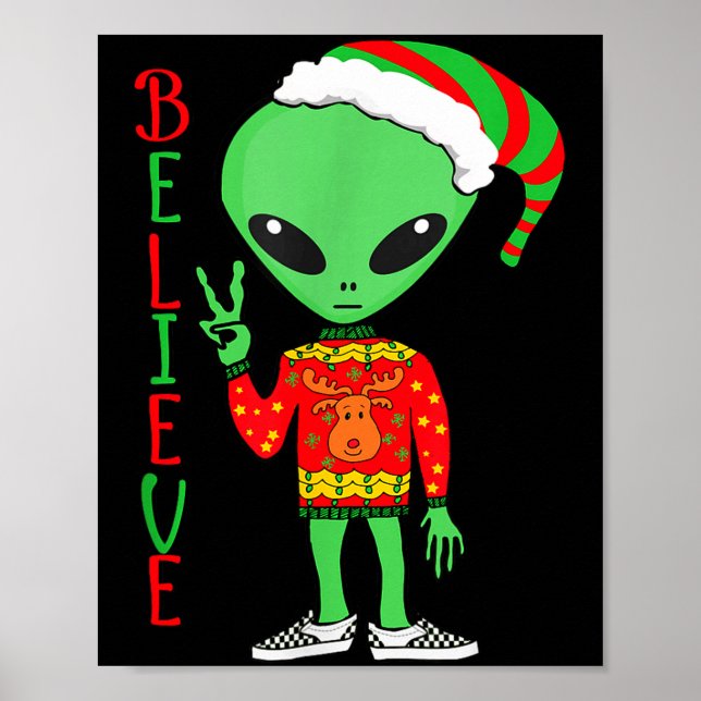 Funny Christmas Alien Ugly Sweater I Believe Santa Poster (Framsidan)