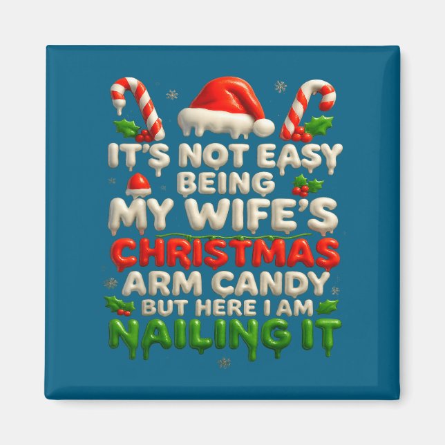 Funny Christmas Arm Candy Husband Holiday Couple H Magnet (Framsidan)