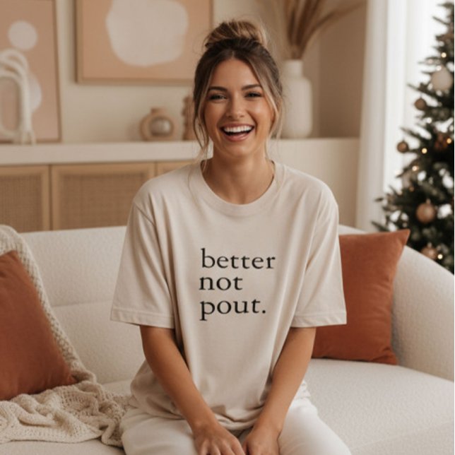 Funny Christmas Better Not Pout Simple Cute  T Shirt (Skapare uppladdad)