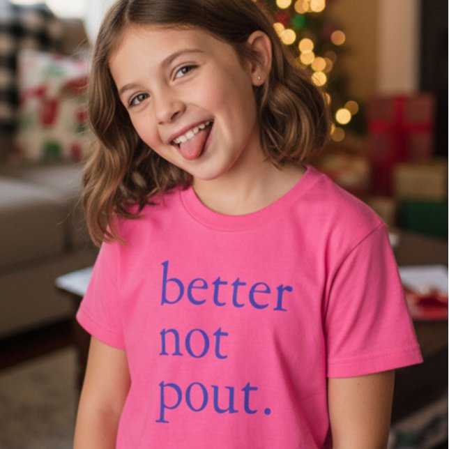 Funny Christmas Better Not Pout Simple Cute  T Shirt (Skapare uppladdad)