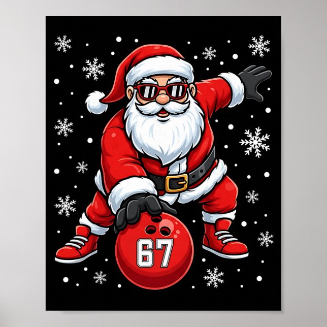 Funny Christmas Bowling Cool Santa Claus 6 7 Meme  Poster (Framsidan)