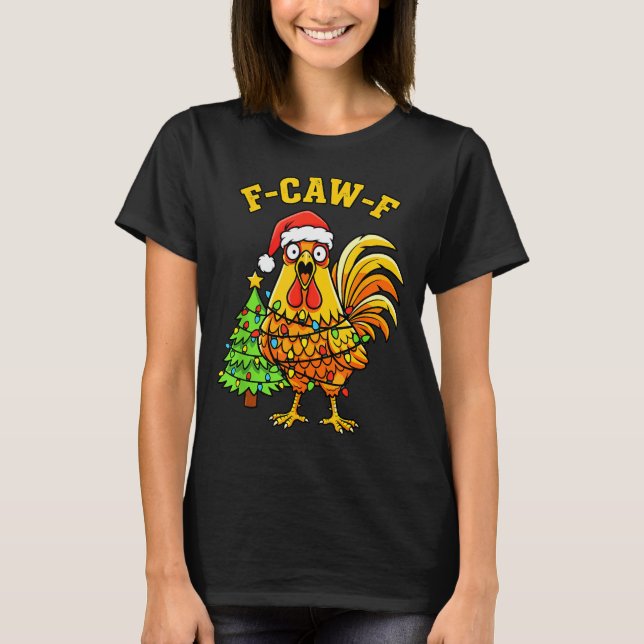 Funny Christmas Chicken Lights Santa Hat F-caw-f  T Shirt (Framsida)