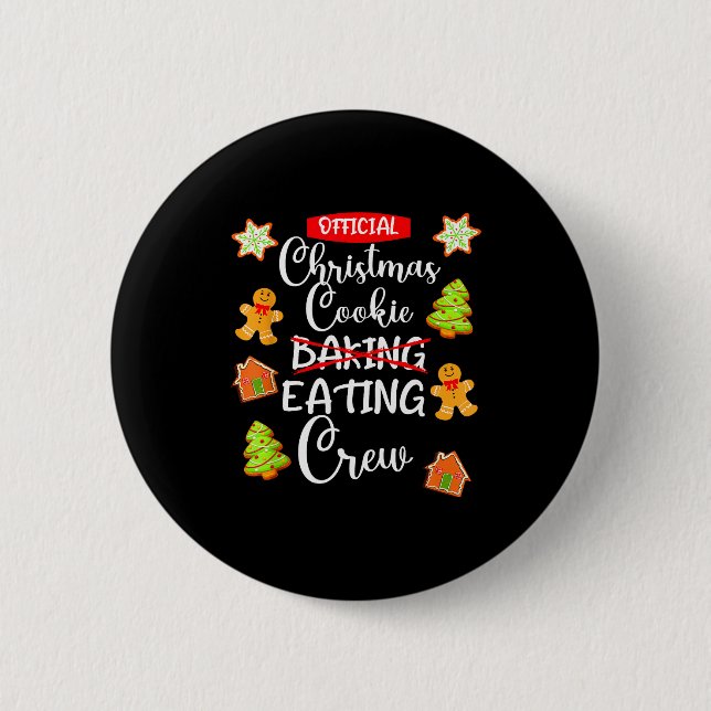 Funny Christmas Cookie Eating Not Baking Crew - Gi Knapp (Framsida)