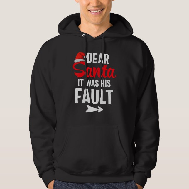Funny Christmas Couples Shirts Dear Santa It Was H Hoodie (Framsida)
