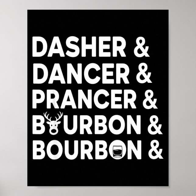 Funny Christmas Dasher Dancer Prancer &amp; Bourbo Poster (Framsidan)