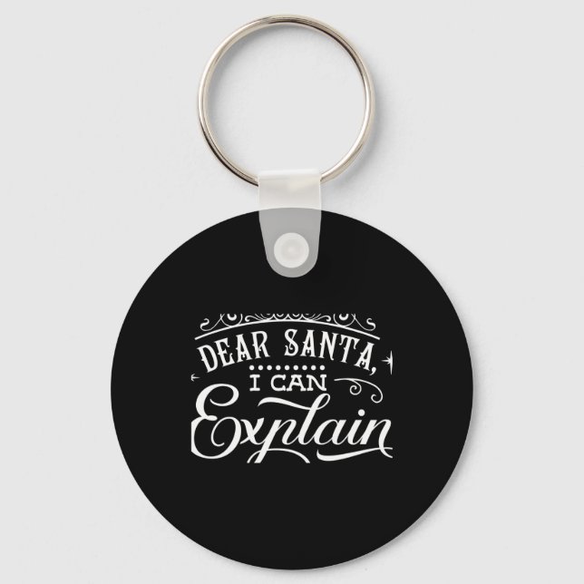 Funny Christmas Dear Santa I Can Explain Script T  Nyckelring (Framsida)