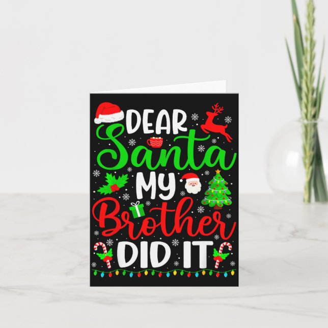 Funny Christmas Dear Santa My Brother Did It Men B Kort (Framsida)
