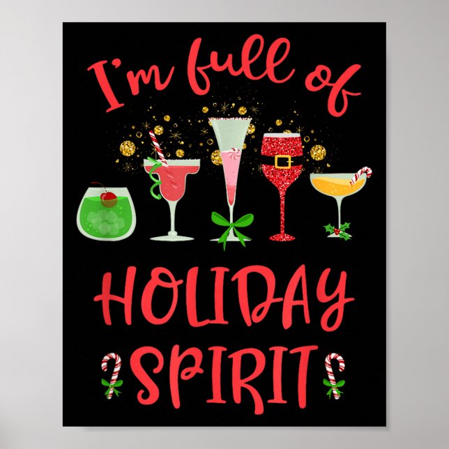 Funny Christmas Drinking I'm Full Of Holiday Srit  Poster (Framsidan)