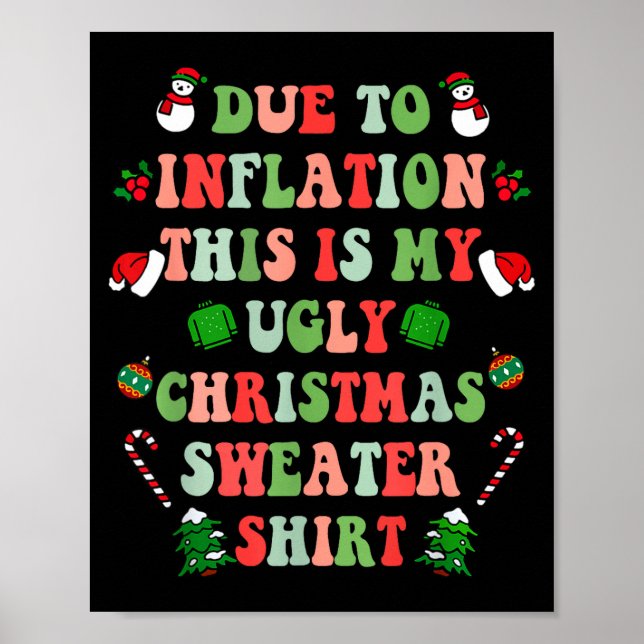 Funny Christmas Due To Inflation This Is My Ugly S Poster (Framsidan)