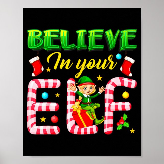 Funny Christmas Elf Design Believe In Your Elf Men Poster (Framsidan)