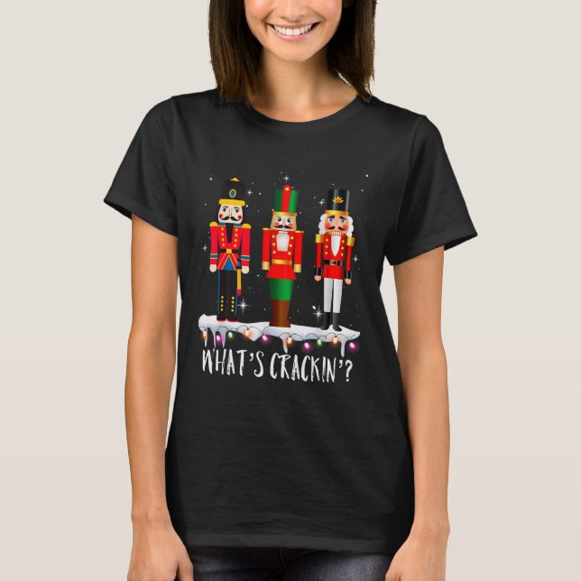 Funny Christmas Family Whats Crackin_ Nutcracker - T Shirt (Framsida)