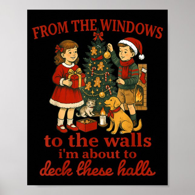 Funny Christmas From The Windows To The Walls I'm  Poster (Framsidan)