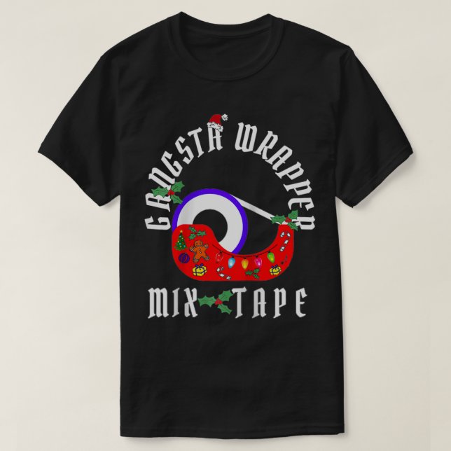 Funny Christmas Gangsta Wrapper Mi Tape Design 3  T Shirt (Design framsida)