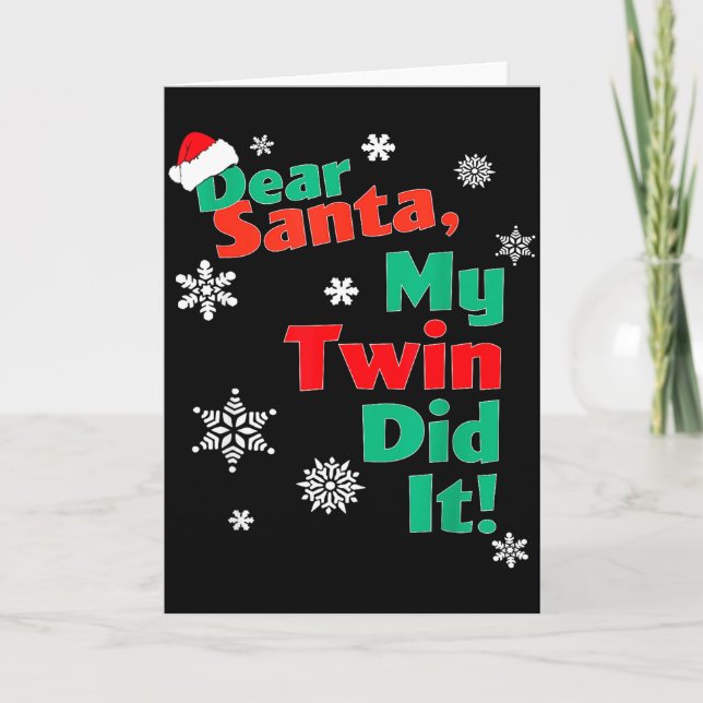 Funny Christmas Gift - Dear Santa My Twin Did It  Kort (Framsida)