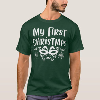 funny christmas gifts My First Christmas Essential T Shirt