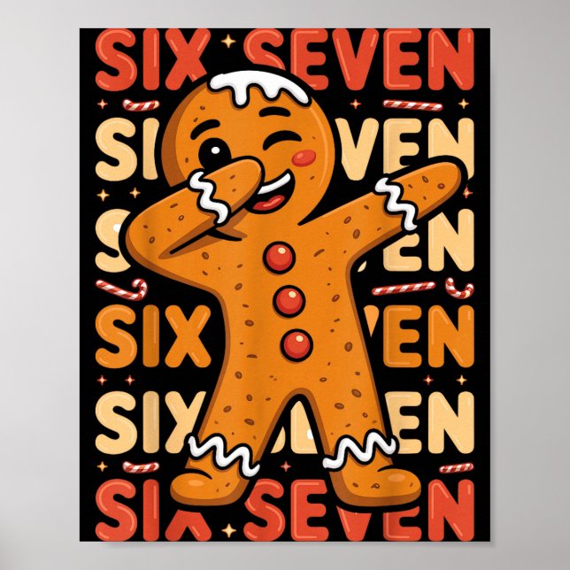 Funny Christmas Gingerbread Cookie Dab Six Seven 6 Poster (Framsidan)