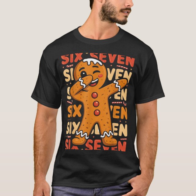 Funny Christmas Gingerbread Cookie Dab Six Seven 6 T Shirt (Framsida)