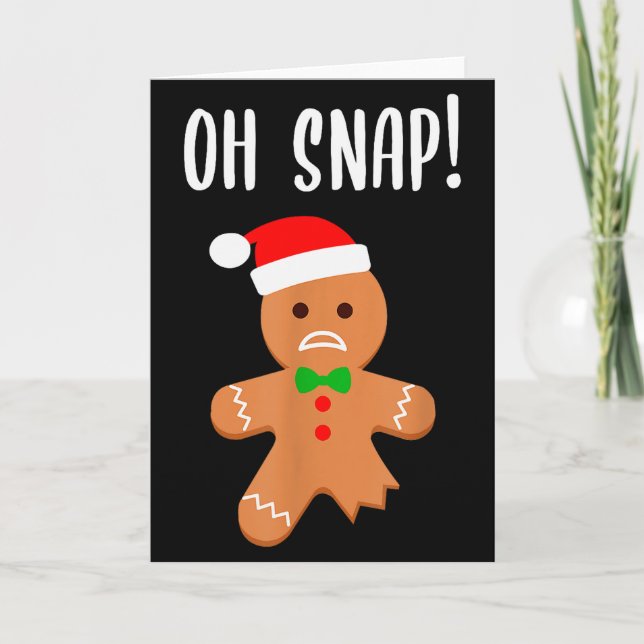 Funny Christmas Gingerbread Man Oh Snap Outfit Paj Kort (Framsida)