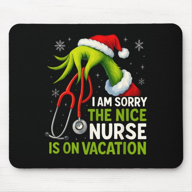 Funny Christmas I Am Sorry The Niche Nurse Medical Musmatta (Framsidan)
