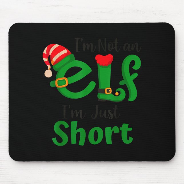 Funny Christmas I'm Not An Elf I'm Just Short Xmas Musmatta (Framsidan)
