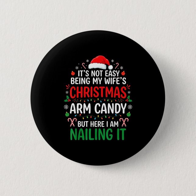 Funny Christmas Its Not Easy Being My Wife's Arm C Knapp (Framsida)