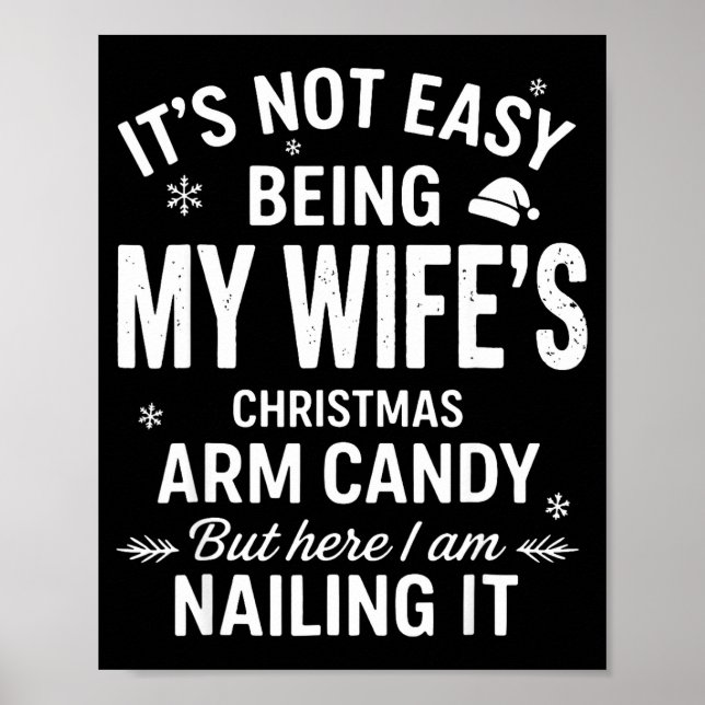 Funny Christmas It's Not Easy Being My Wife's Arm  Poster (Framsidan)