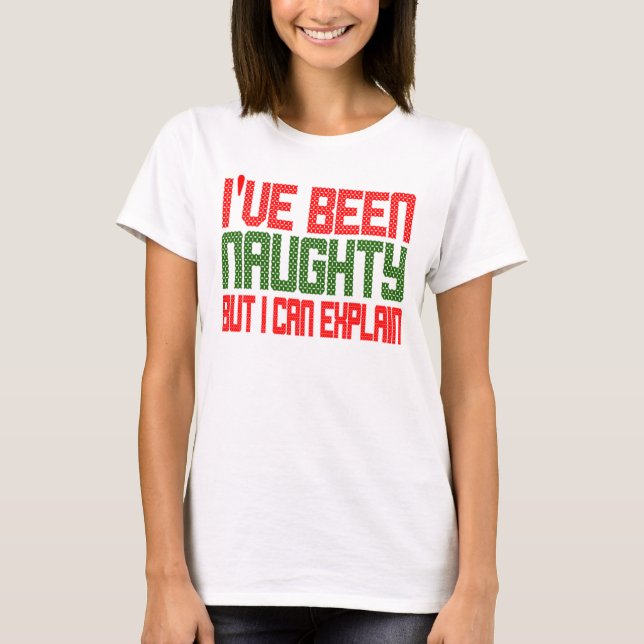 Funny Christmas I've Been Naughty Cross Stitch T Shirt (Framsida)