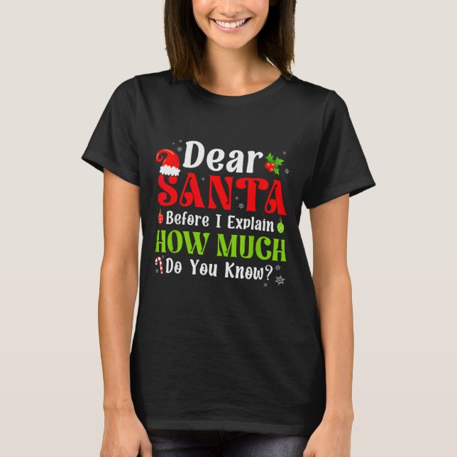 Funny Christmas Kids Boys Girls Dear Santa I Can E T Shirt (Framsida)