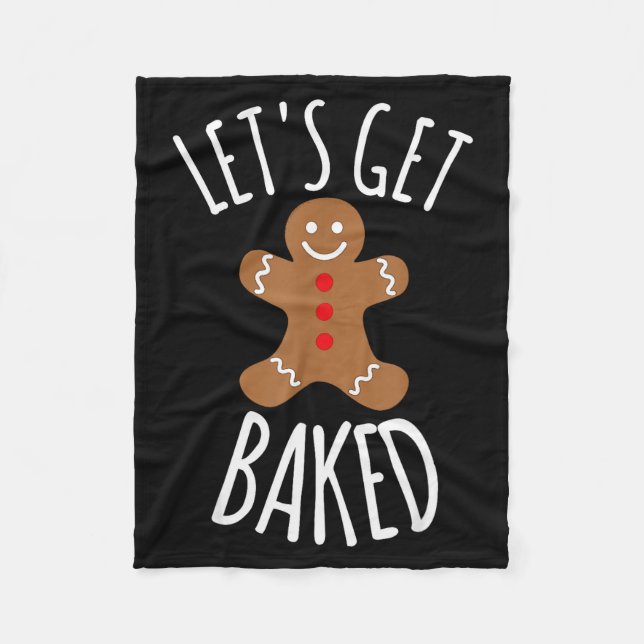 Funny Christmas Let's Get Baked Cookie Silly Gift  Fleecefilt (Framsidan)