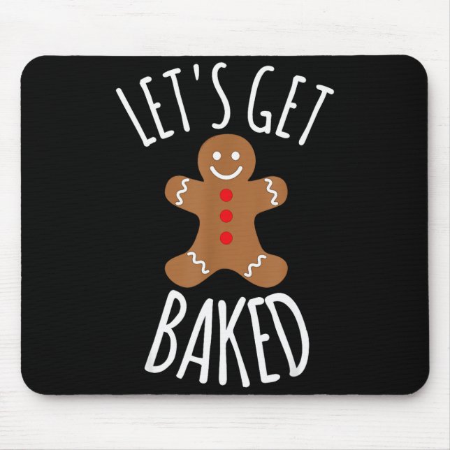 Funny Christmas Let's Get Baked Cookie Silly Gift  Musmatta (Framsidan)