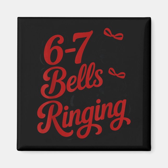 Funny Christmas Meme 6-7 67 Bells Are Ringing Humo Magnet (Framsidan)