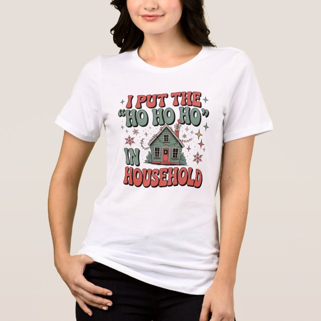 Funny Christmas Mom Ho Ho Ho Shirt T (Framsida)