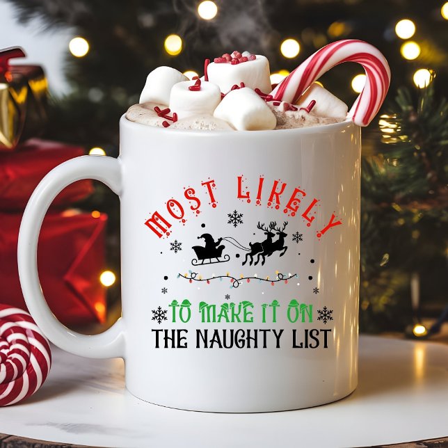 Funny Christmas Most Likely to Make Naughty List Kaffemugg (Skapare uppladdad)