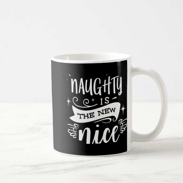 Funny Christmas Naughty Is The New Nice Monogram T Kaffemugg (Höger)