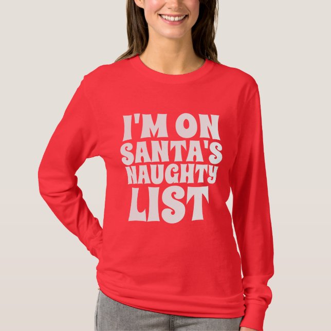 FUNNY CHRISTMAS NAUGHTY LIST DAM T-Shirt (Framsida)