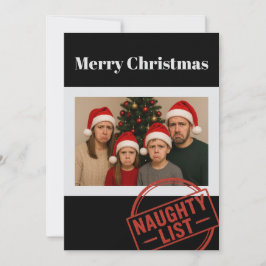 Funny Christmas Naughty List Family Photo Holiday Julkort