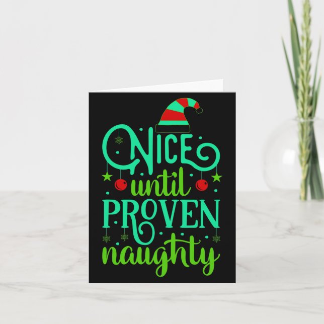 Funny Christmas Nice Until Proven Naughty  Kort (Framsida)