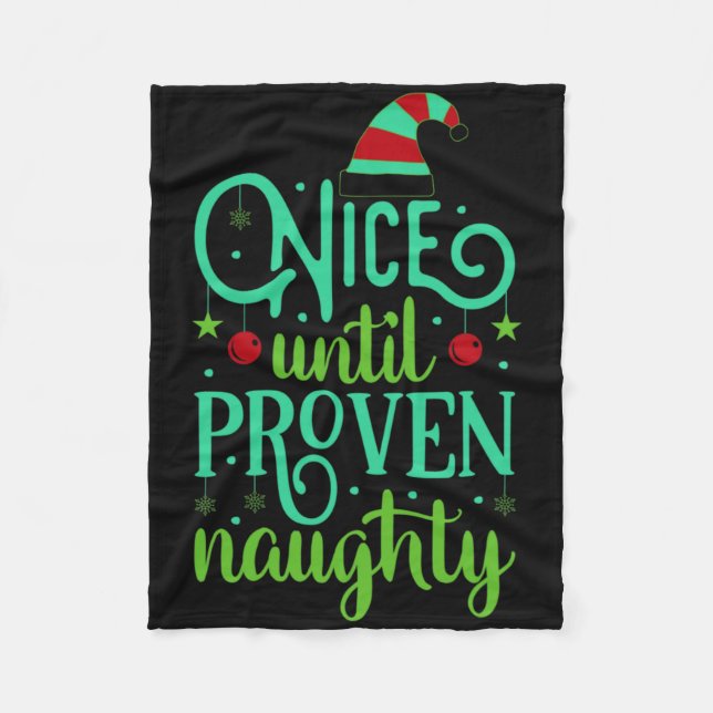 Funny Christmas Nice Until Proven Naughty T Shirt  Fleecefilt (Framsidan)