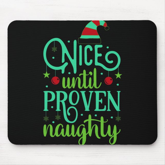 Funny Christmas Nice Until Proven Naughty T Shirt  Musmatta (Framsidan)