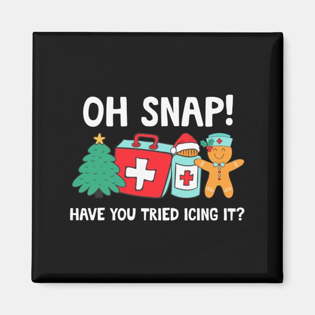 Funny Christmas Nurse Have You Tried Icing It Ging Magnet (Framsidan)
