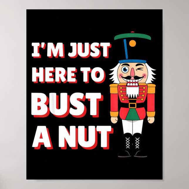 Funny Christmas Nutcracker- Bust A Nut Funny Mens  Poster (Framsidan)