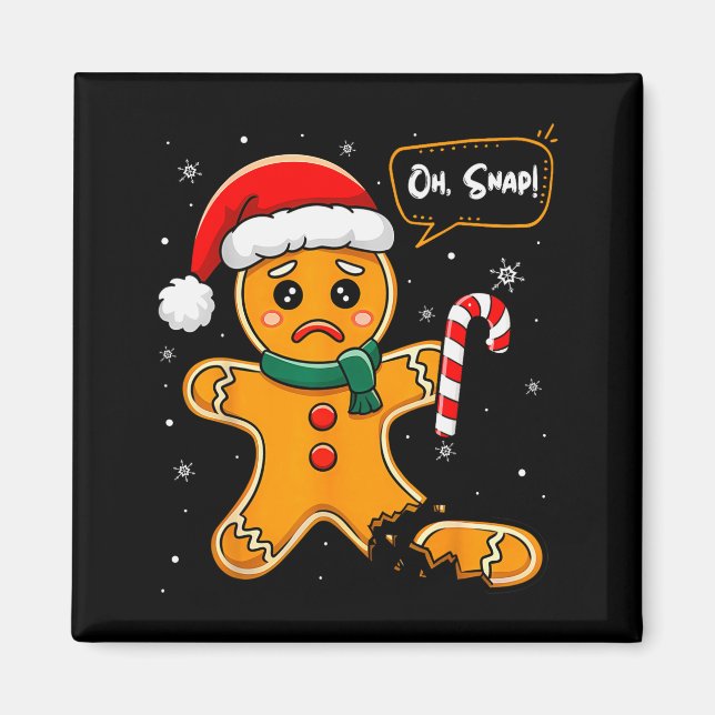 Funny Christmas Oh Snap Gingerbread Man Cookie X M Magnet (Framsidan)
